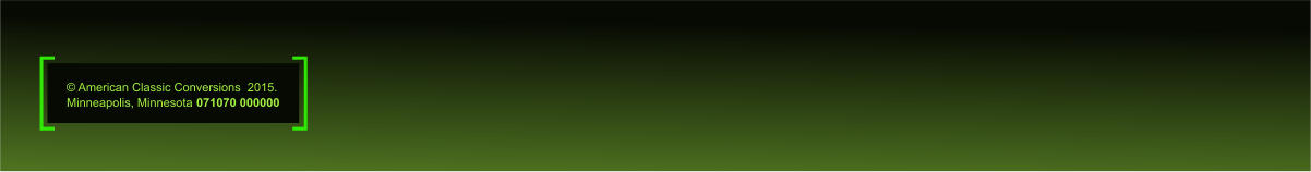  American Classic Conversions 2015.  Minneapolis, Minnesota  071070 000000
