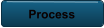 Process